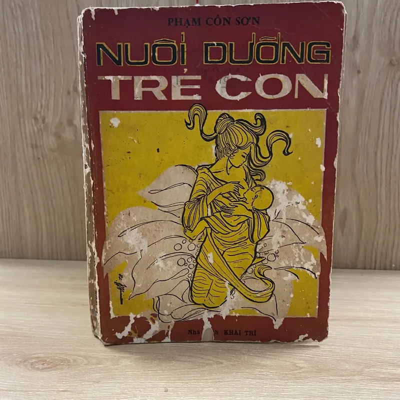 Sách xưa Nuôi Dưỡng Trẻ Con (NXB Khai Trí, 1972) 477817