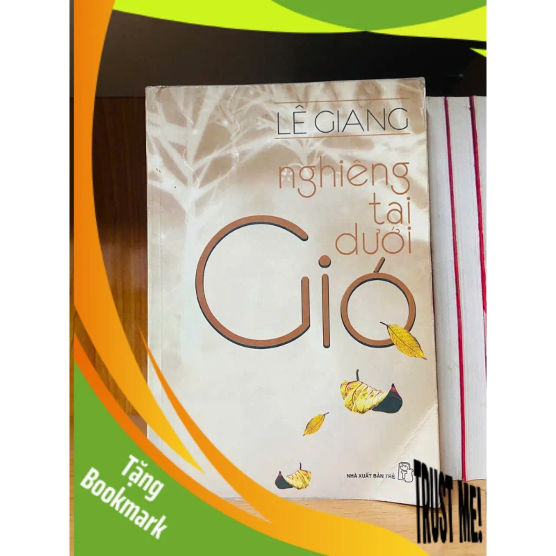 (TẶNG BOOKMARK) Nghiêng tai dưới Gió / Lê Giang Sách văn học RBK3101 948734