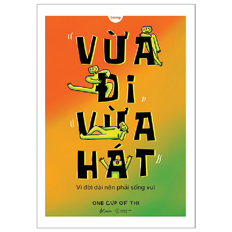 Vừa Đi Vừa Hát - Vì Đời Dài Nên Phải Sống Vui (2025) - One Cup Of Thi 699937