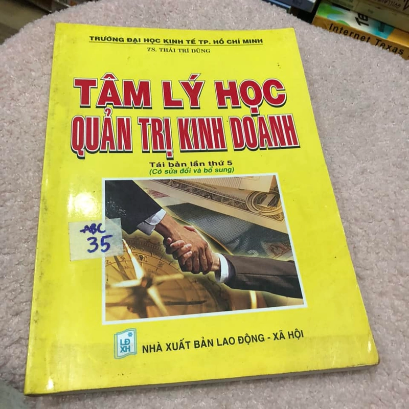 Tâm lý học Quản trị kinh doanh - TS Thái Trí Dũng 276892