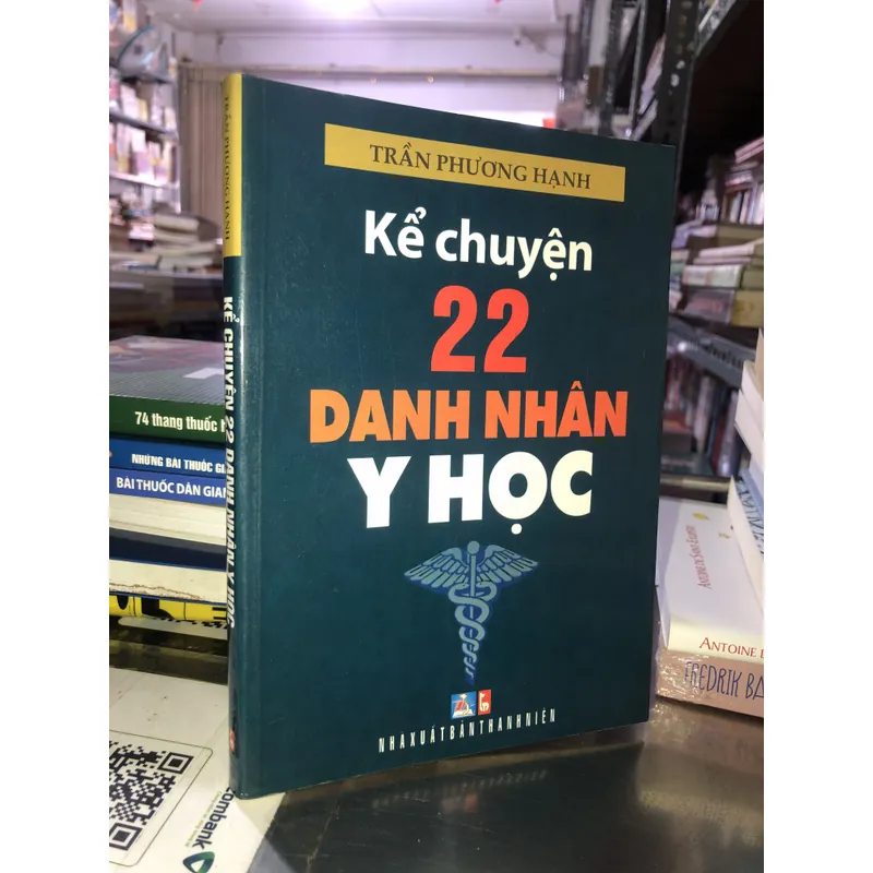 Kể chuyện 22 danh nhân y học  714159