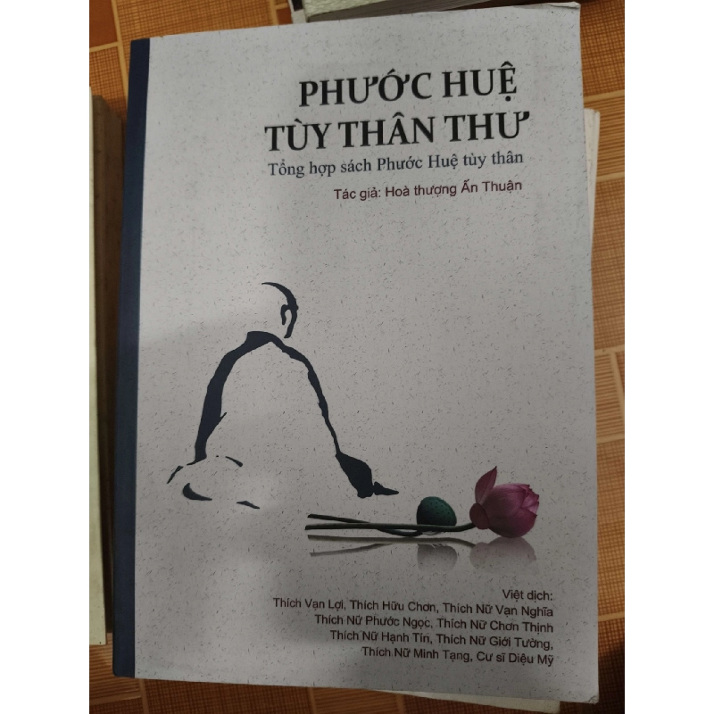 Phước Huệ tùy thân như - 2020 - 396 trang - TÂM LINH - TÔN GIÁO - THIỀN - ANTQ2911-49 923545