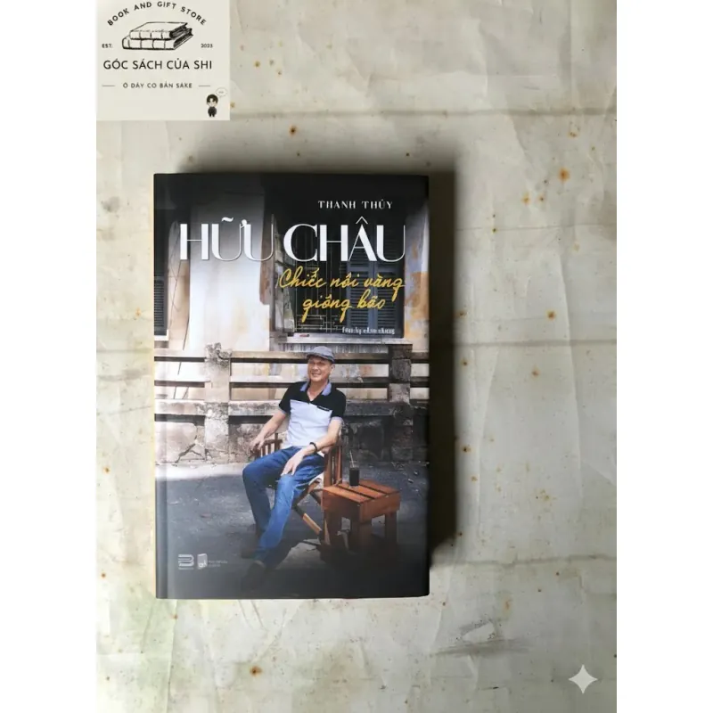 Hữu Châu Chiếc Nôi Vàng Giông Bão - Thanh Thuỷ (Bản đặc biệt bìa cứng, có chữ kí tác giả) 783094