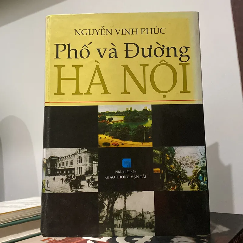 PHỐ VÀ ĐƯỜNG HÀ NỘI, NGUYỄN VINH PHÚC, Bản bìa cứng (XB 2004) 571701