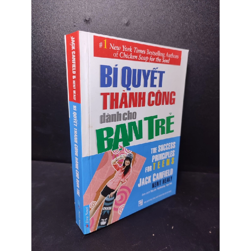 Bí Quyết Thành Công Dành Cho Bạn Trẻ Jack Cafield, Kent Healy 2017 mới 80% ố HPB.HCM2301 kỹ năng 67987