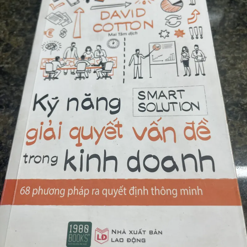 Kỹ năng giải quyết vấn đề trong kinh doanh David Cotton 560741