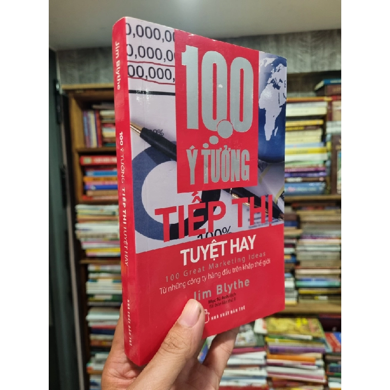 100 ý tưởng tiếp thị tuyệt hay - Jim Blythe 121439