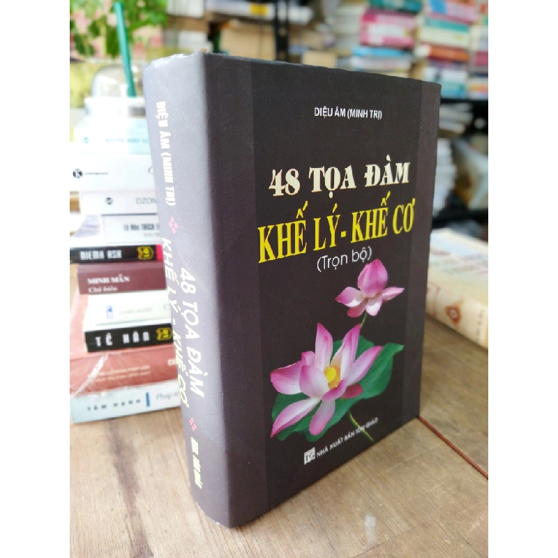 48 tọa đàm khế lý khế cơ 354930