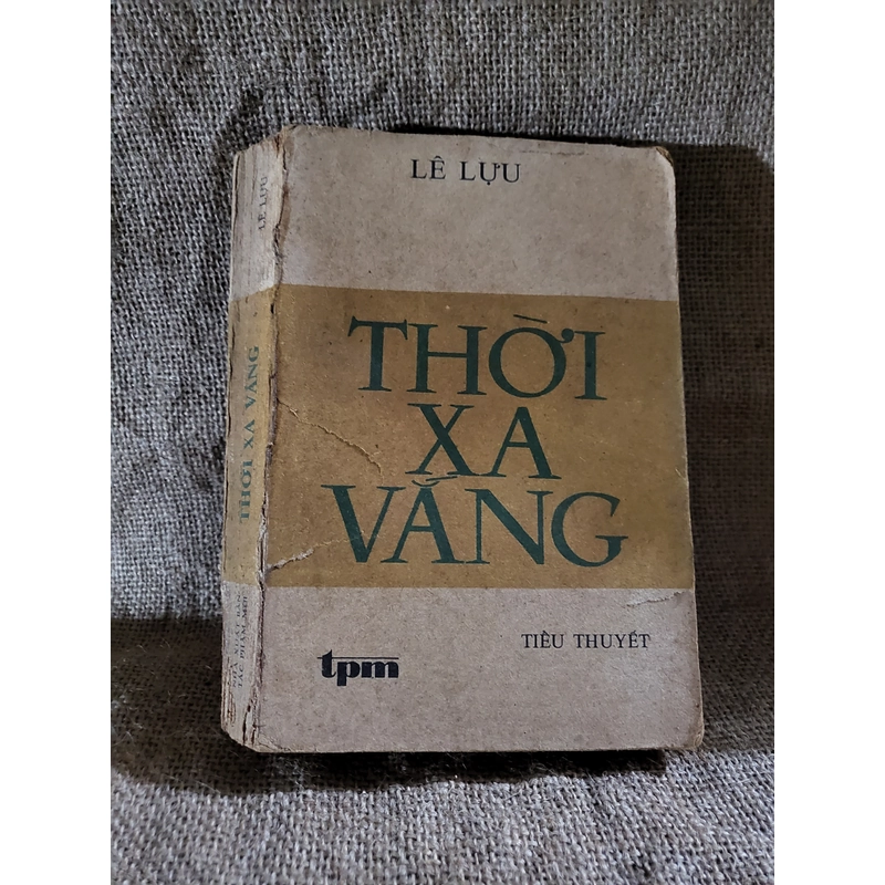 Thời Xa Vắng _ tiểu thuyết của Lê Lựu 305345