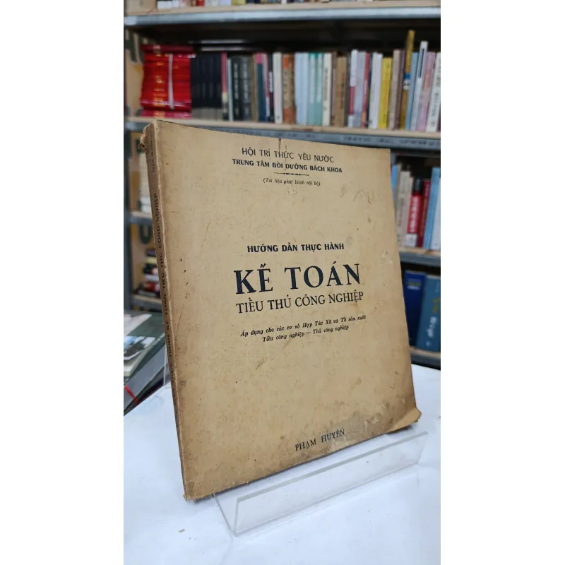 HƯỚNG DẪN THỰC HÀNH KẾ TOÁN TIỂU THỦ CÔNG NGHIỆP 760508