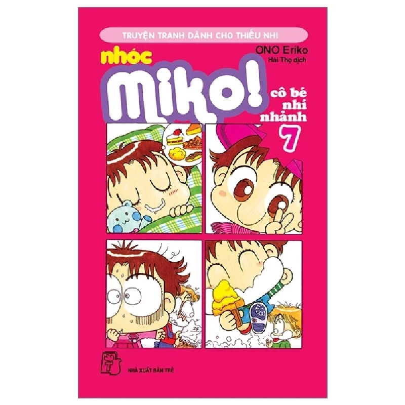 Nhóc Miko! Cô Bé Nhí Nhảnh - Tập 7 - ONO Eriko (Mới 100%) Truyện tranh, NXB Trẻ - SÁCH ĐẠI HỌC 486519
