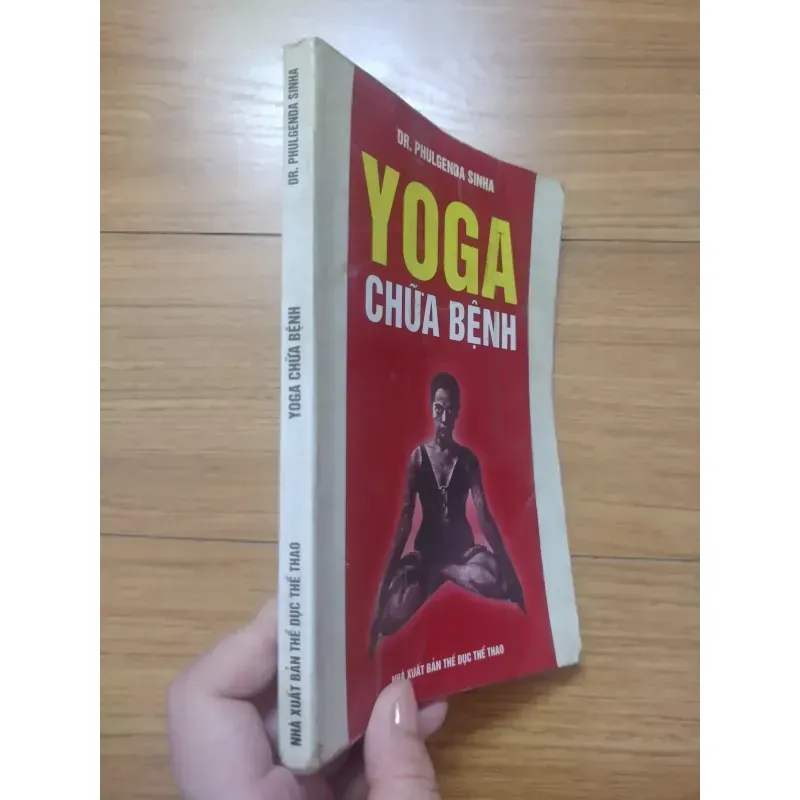 Sách: Yoga chữa bệnh - TG: Dr Phulgenda Sinha 932518