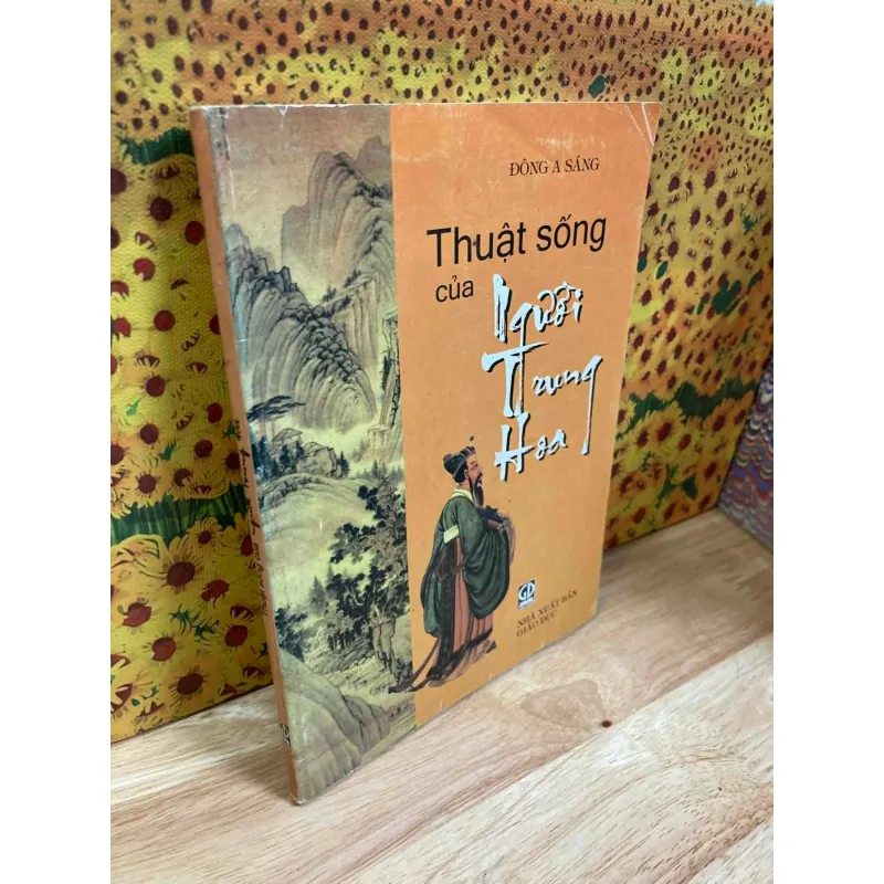 Thuật Sống Của Người Trung Hoa - Đông A Sáng 1022227