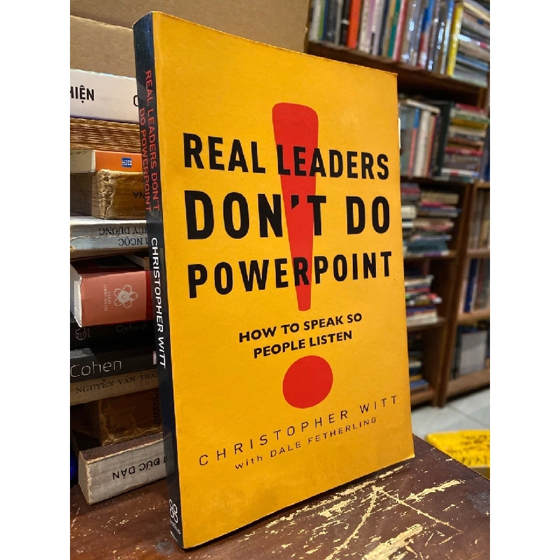 Real Leaders don’t Do Powerpoint - Christopher Witt 735530