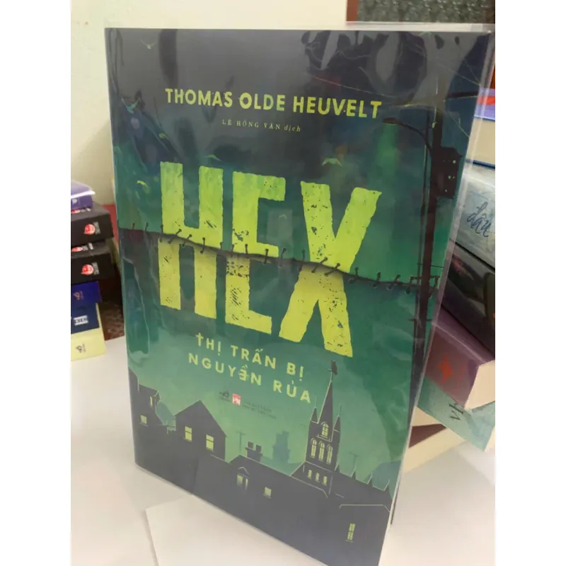Hex - Thị Trấn Bị Nguyền Rủa - THOMAS OLDE HEUVELT 1033861