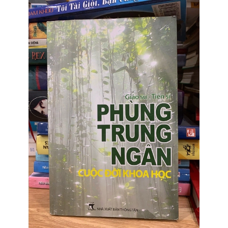 Giáo sư-Tiến sĩ Phùng trung ngân cuộc đời khoa học 756182