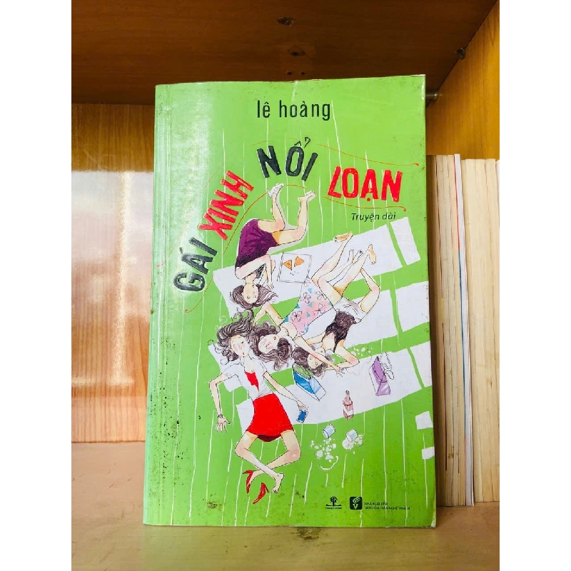 Gái xinh nổi loạn - Lê Hoàng - VĂN HỌC - VAVO2911-187 920998