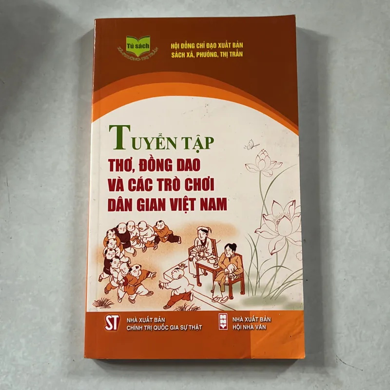 Tuyển tập thơ, đồng dao và các trò chơi dân gian Việt Nam 735973
