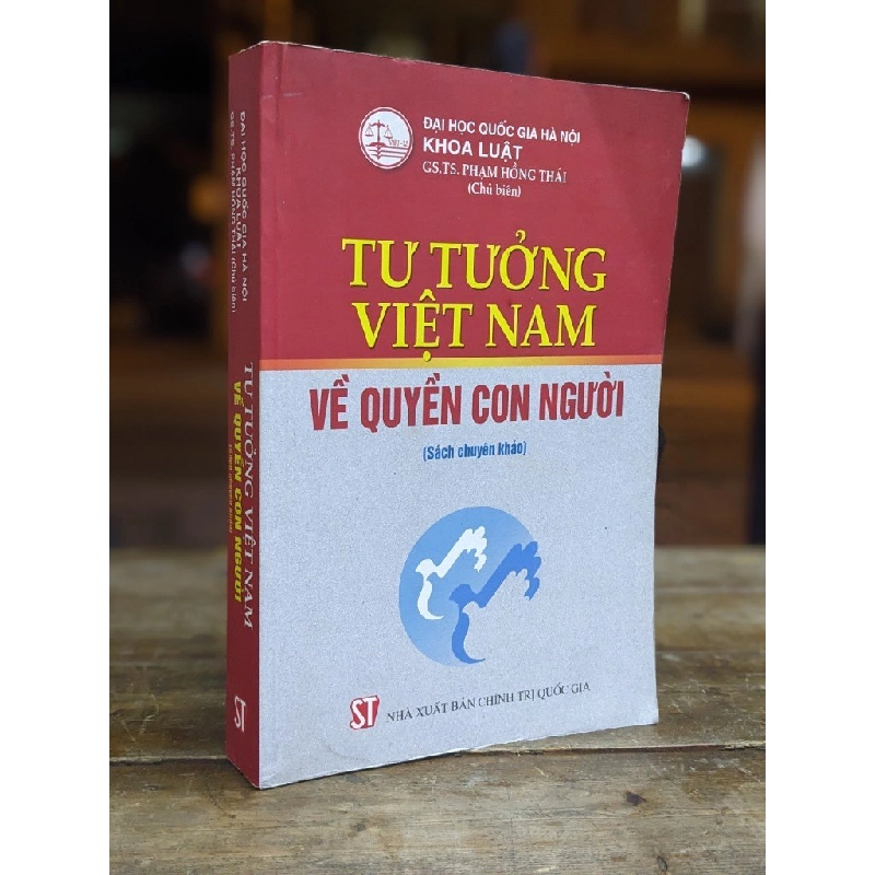 Tư tưởng Việt Nam về quyền con người - GS. TS. Phạm Hồng Thái (Chủ biên) 362561