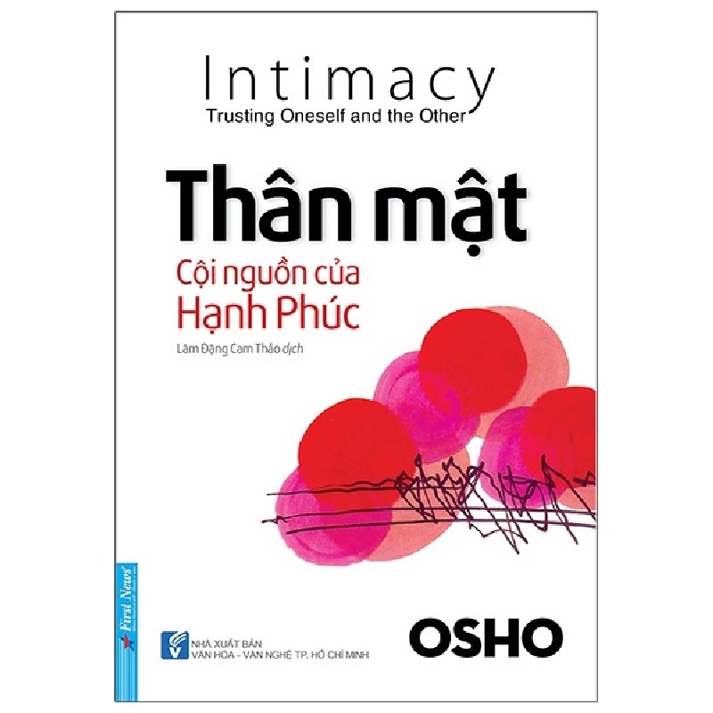 OSHO - Thân Mật Cội Nguồn Của Hạnh Phúc 28019