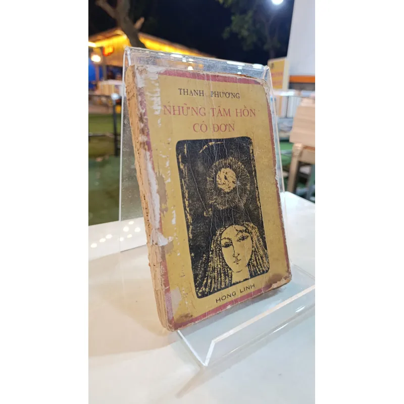 NHỮNG TÂM HỒN CÔ ĐƠN - THANH PHƯƠNG 760090