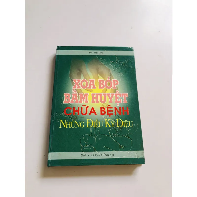 XOA BÓP BẤM HUYỆT CHỮA BỆNH NHỮNG ĐIỀU KỲ DIỆU  594542