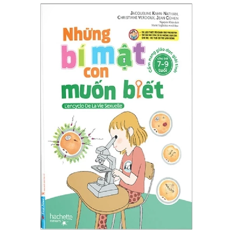 Những Bí Mật Con Muốn Biết - Cẩm Nang Giáo Dục Giới Tính Cho Trẻ 7-9 Tuổi - Jacqueline Kahn Nathan, Christiane Verdoux, Jean Cohen 285583