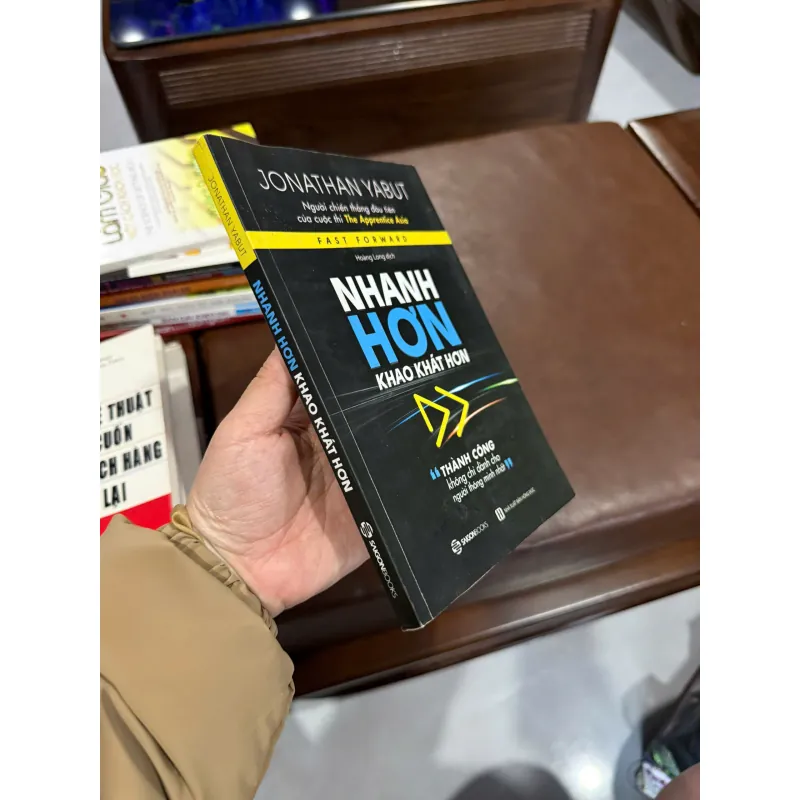 Nhanh Hơn – Khao Khát Hơn (Fast Forward) – Jonathan Yabut- K4 1025302