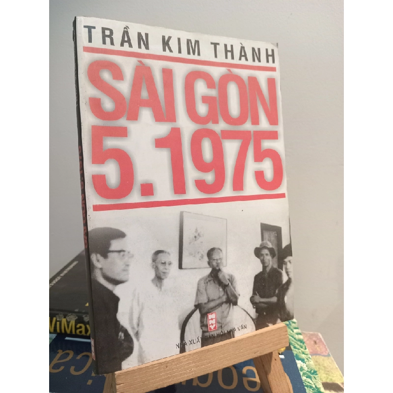 Sài gòn 5. 1975 - Trần Kim Thành 449117