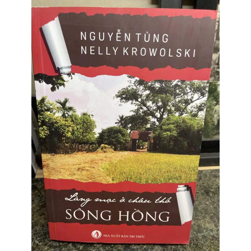 Làng mạc ở châu thổ sông Hồng Nguyễn Tùng Nelly Krowolski 751901
