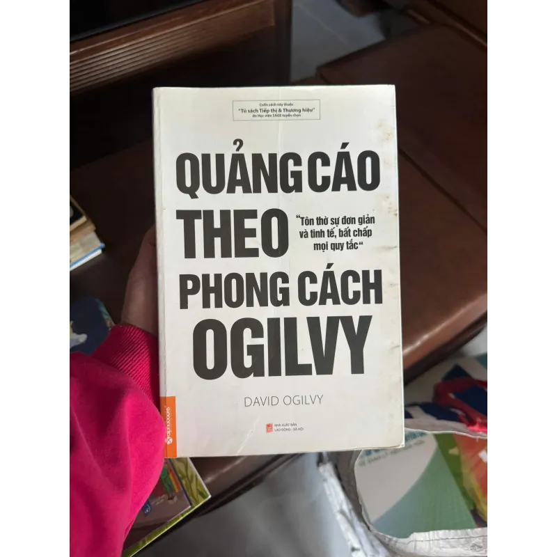 QUẢNG CÁO THEO PHONG CÁCH OGILVY – David Ogilvy- K5 1045536