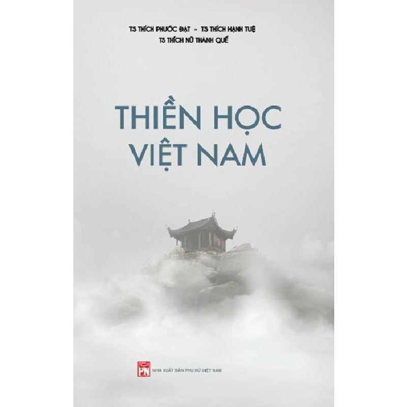 Thiền học Việt Nam - TS Thích Phước Đạt STB2912 Tâm linh - Tôn giáo - Thiền 535779