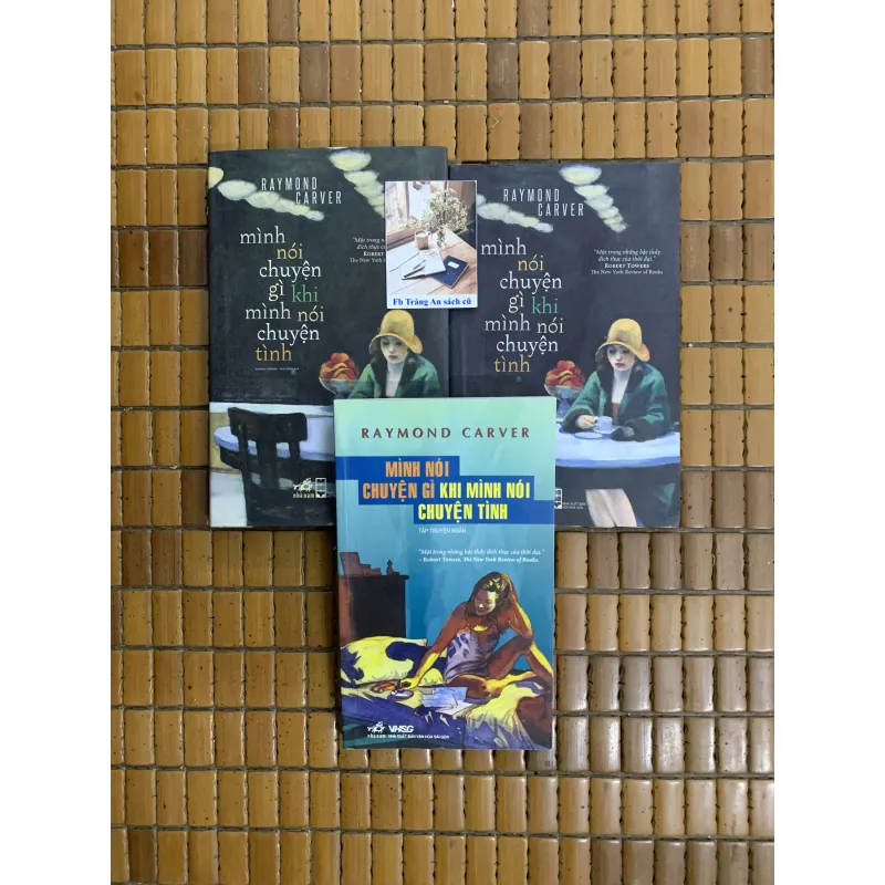 Mình nói chuyện gì khi mình nói chuyện tình - Raymond Carver 564390