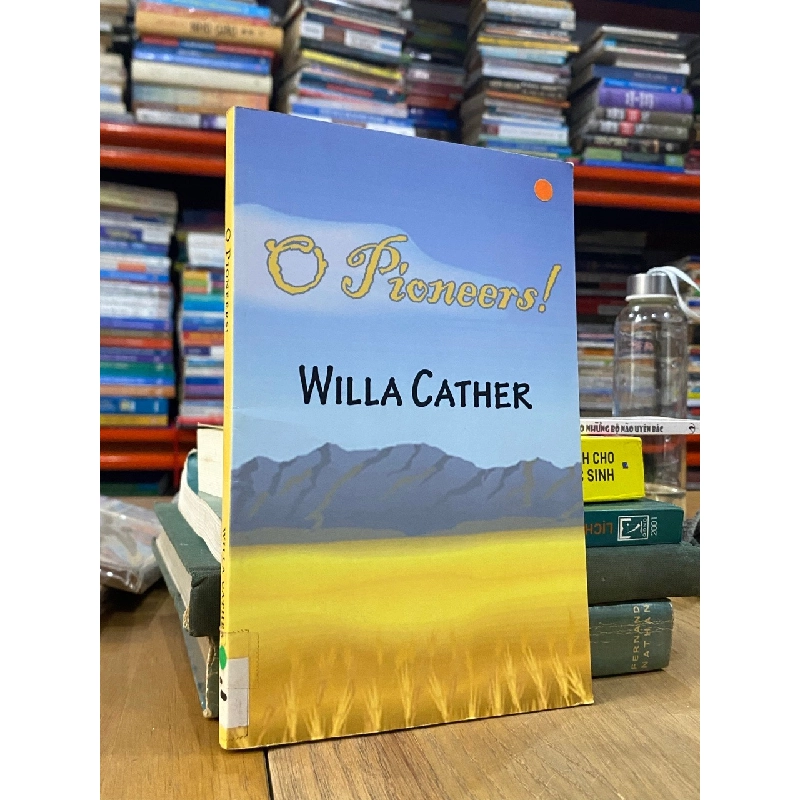O Pioneers ! - Willa Cather 547272