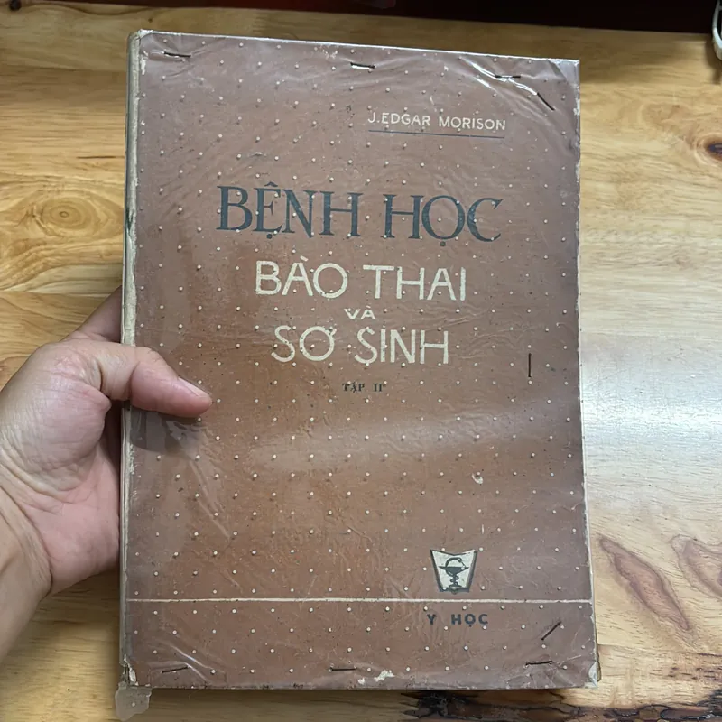 II Sách Y: Bệnh Học _ Bào Thai Và Sơ Sinh (Tập 2) - J. EDGAR MORISON - 1979 682253