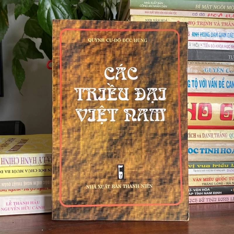 CÁC TRIỀU ĐẠI VIỆT NAM  502359