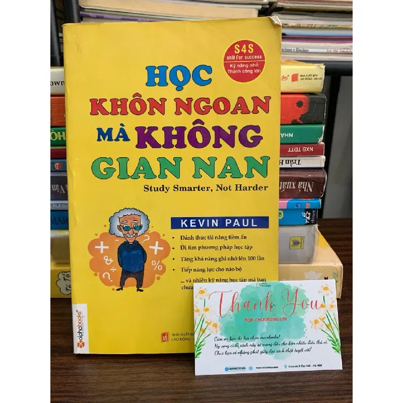 Học khôn ngoan mà không gian nan (Study Smarter, Not Harder) – Kevin Paul 575996