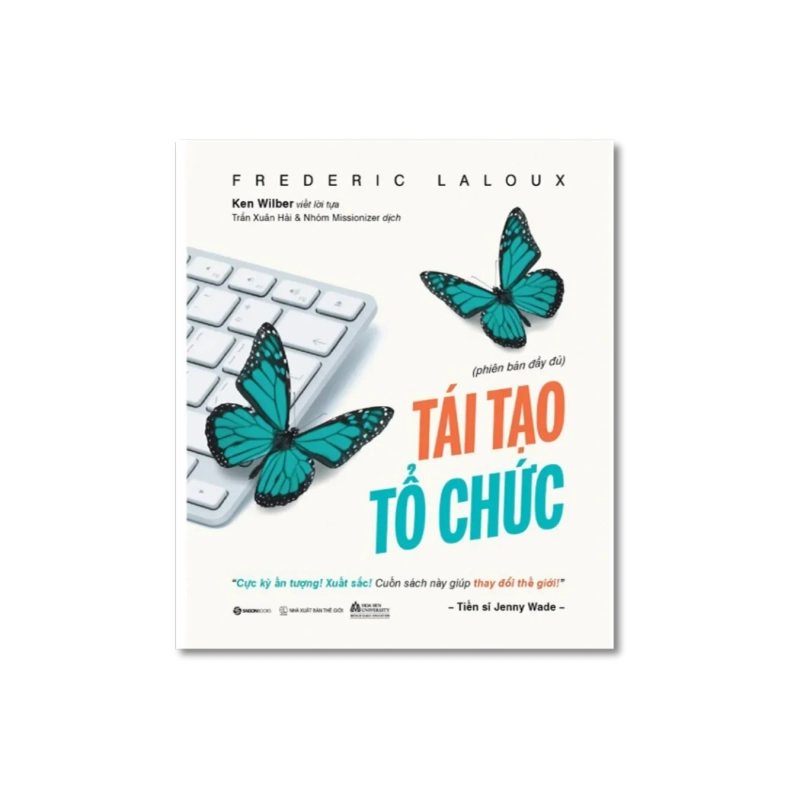 Tái tạo tổ chức - Frederic Laloux VANVOSACH 734787