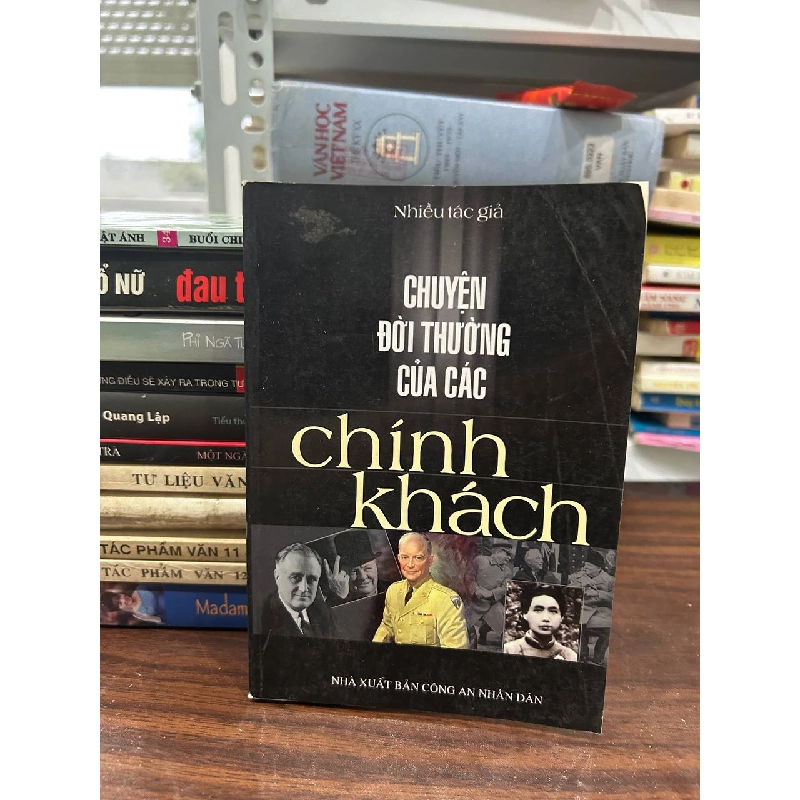 Chuyện Đời Thường Của Các Chính Khách - Nhiều Tác Giả - Nhiều tác giả 1006081