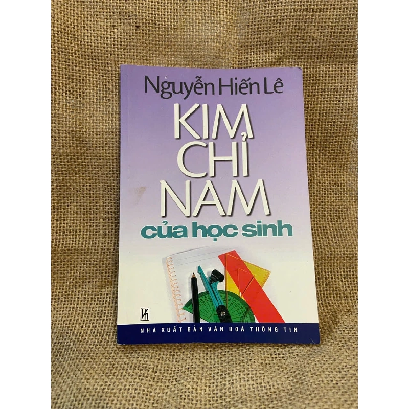 Kim chỉ nam của học sinh - Nguyễn Hiến Lê 1008722