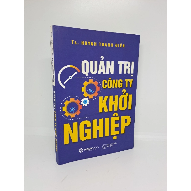 Quản trị công ty khởi nghiệp Tiến sĩ Huỳnh Thanh Điền 2018 mới 80% HCM.TN1409 912116