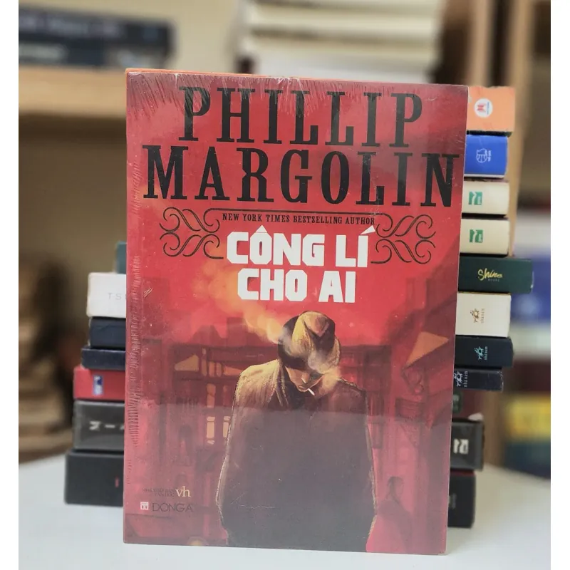 Tiểu thuyết trinh thám "Công lý cho ai" - tác giả: Phillip Margolin 719274