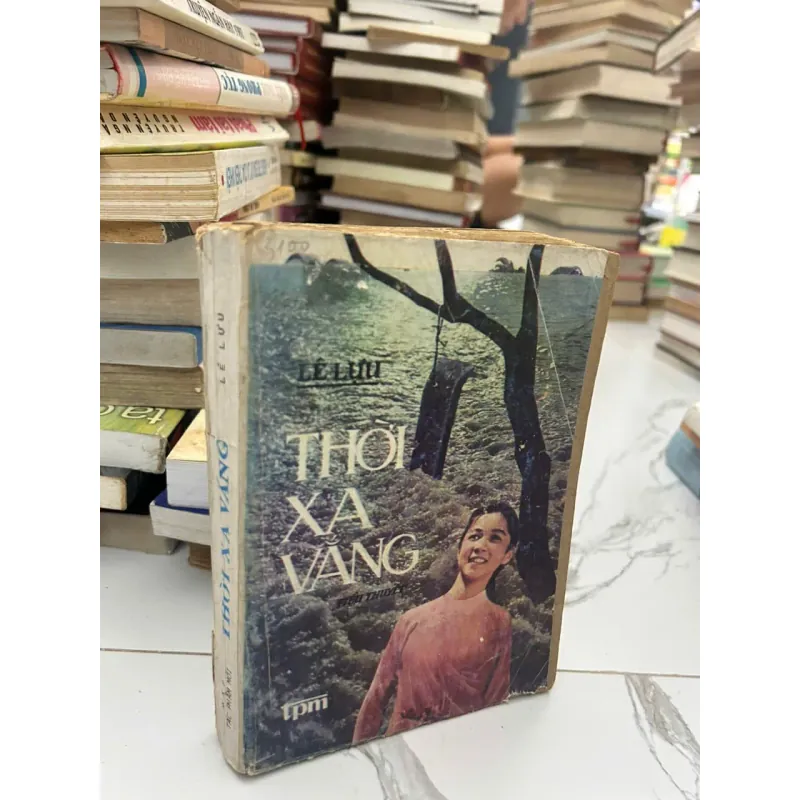 THỜI XA VẮNG - Lê Lựu - Tiểu thuyết 654924