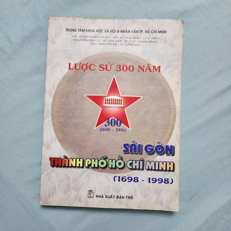 Lược sử 300 năm Sài Gòn Thành phố Hồ Chí Minh (1698-1998) 498226