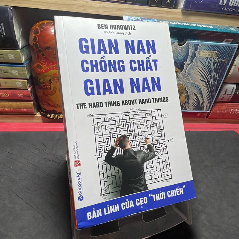 Gian nan chồng chất gian nan Ben Horowitz 322003