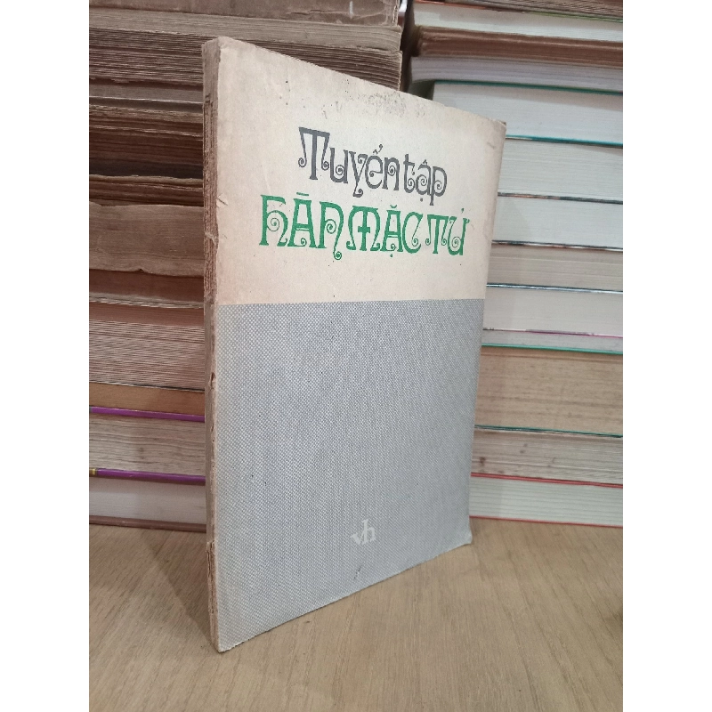 TUYỂN TẬP HÀN MẶC TỬ - CHẾ LAN VIÊN 128682