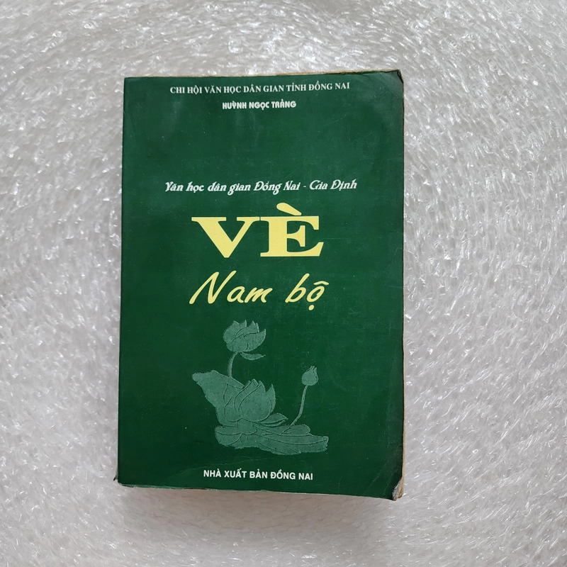Vè Nam Bộ | Huỳnh Ngọc Trảng | chữ ký tác giả  416587