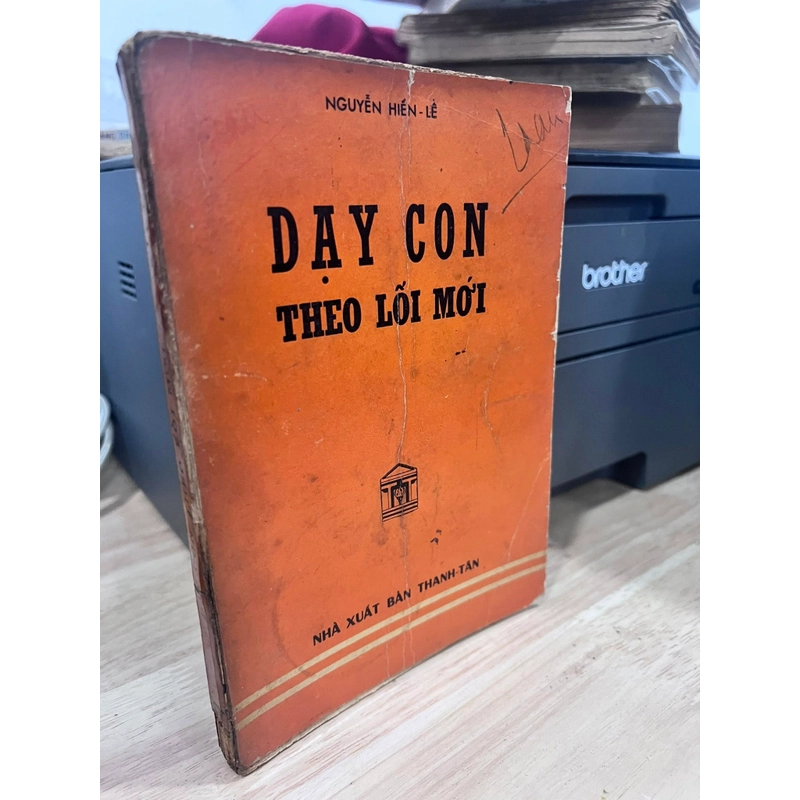 DẠY CON THEO LỐI MỚI - NGUYỄN HIẾN LÊ 446071