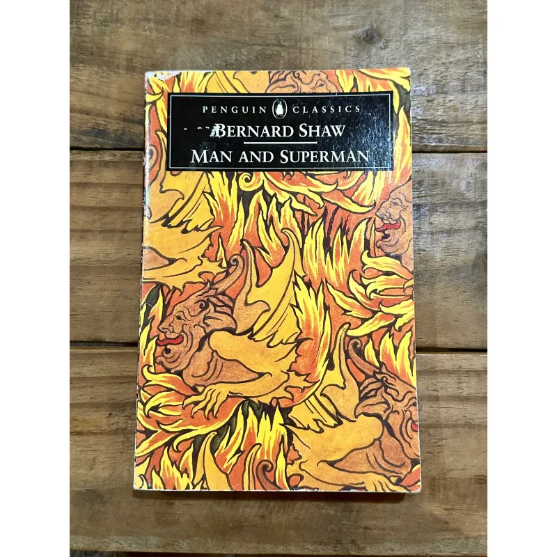 Man and Superman - George Bernard Shaw (Penguin Classics) 731173