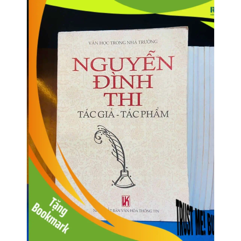 (TẶNG BOOKMARK) Nguyễn Đình Thi tác giả - tác phẩm VĂN HỌC RBK0810 949154